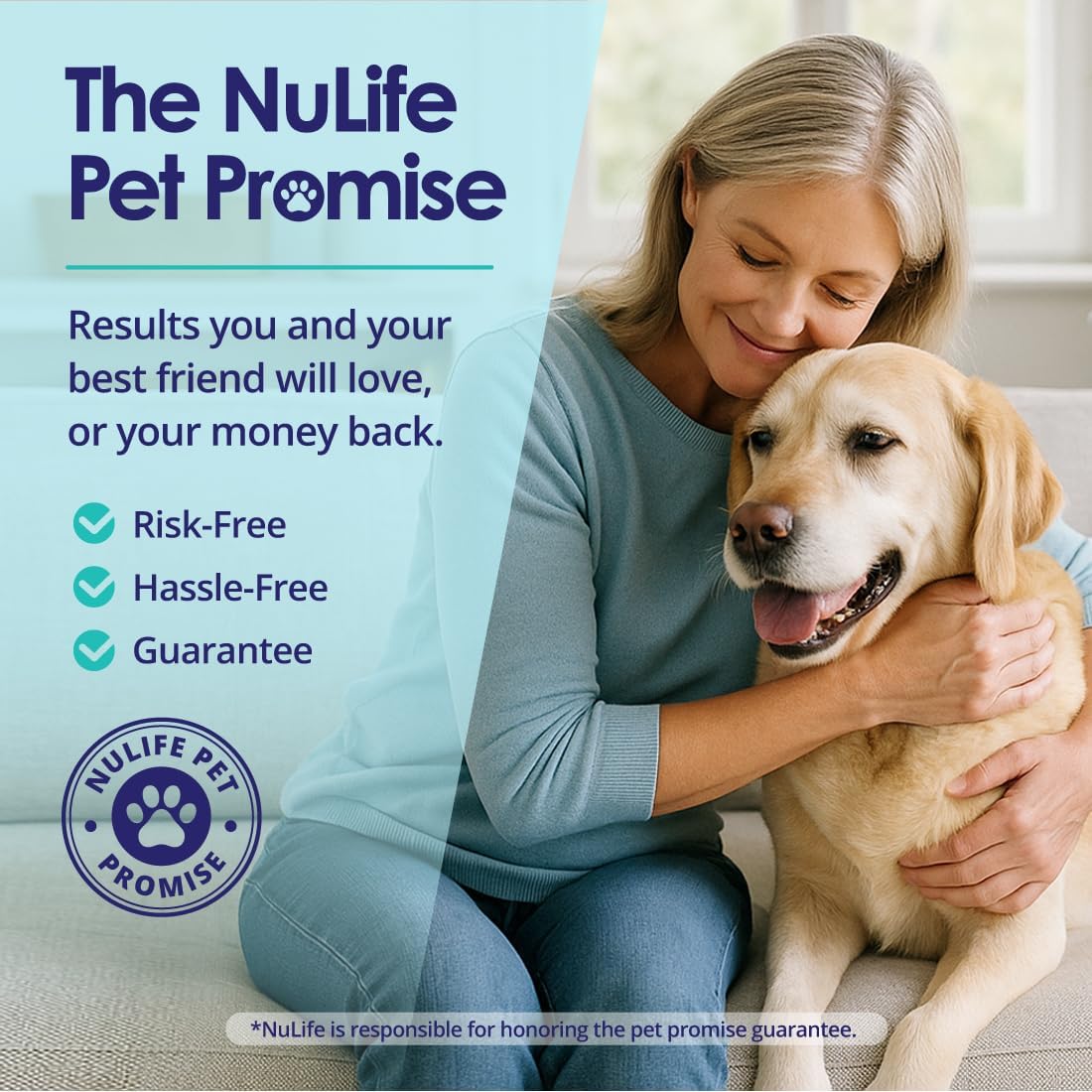 Woman hugging Labrador, representing NuLife's risk-free money-back pet promise